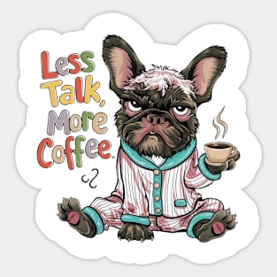 Illustration design of adorable and grumpy French bulldog, wearing warm pajamas. (3) Sticker